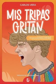 Mis tripas gritan